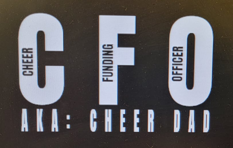 Dad Tee's - CFO - Cheer Funding Officer; Cheer Dad Duties; Cheer Dad - Scan for Payment